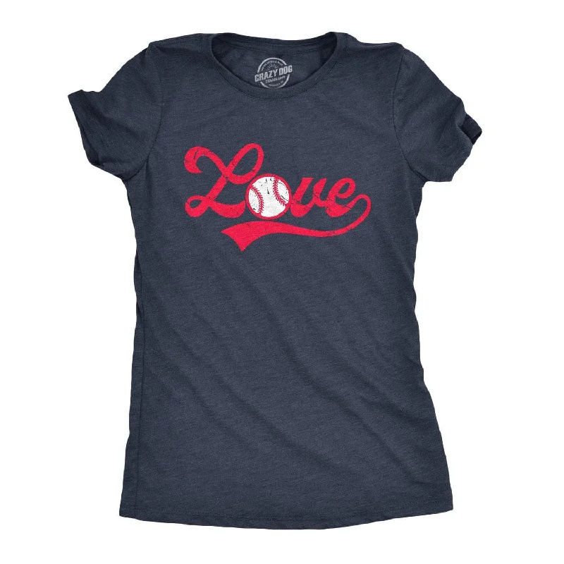 Love Baseball Script Women's T Shirt